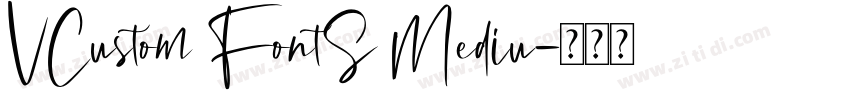 VCustom FontS Mediu字体转换